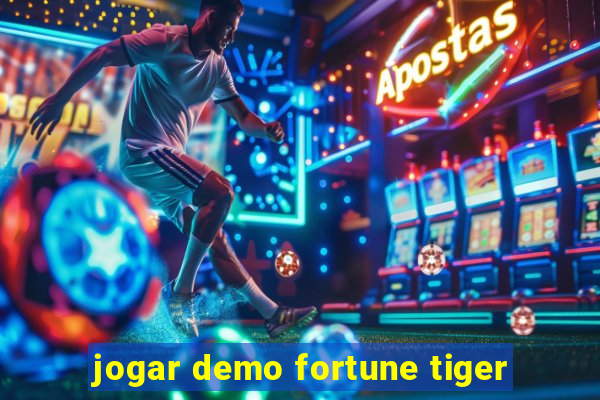 jogar demo fortune tiger